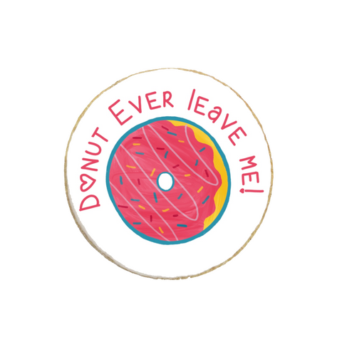 “Donut” Valentine's Day Custom Cookie