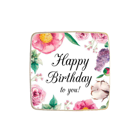 “Happy Birthday to You” Floral Themed Custom Cookie