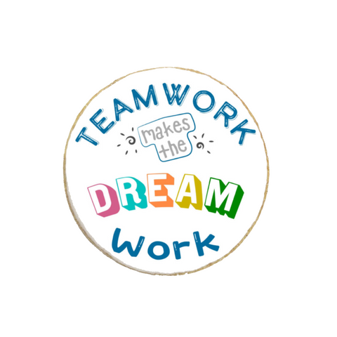 "Teamwork Dreamwork" Custom Appreciation Cookie