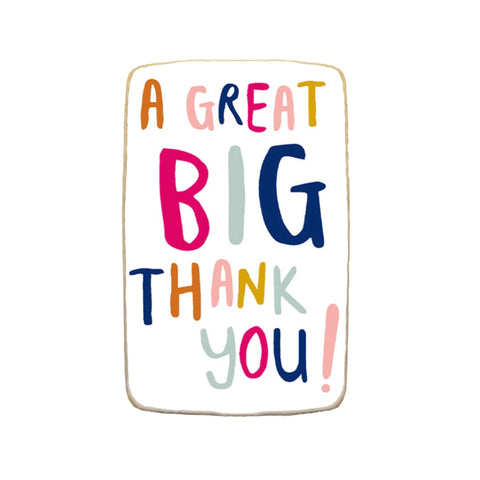 "A Great Big Thank You" Custom Appreciation Cookie