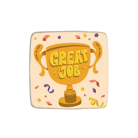 "Great Job Celebration Trophy" Custom Cookie