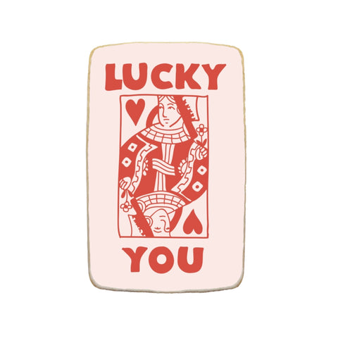 “Lucky You” Valentine's Day Custom Cookie