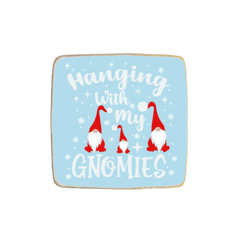 "Hanging With My Gnomies" Holiday Custom Cookie