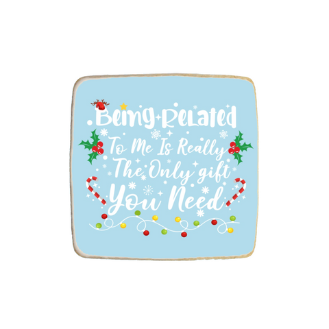 "Your Gift is Me" Holiday Custom Cookie