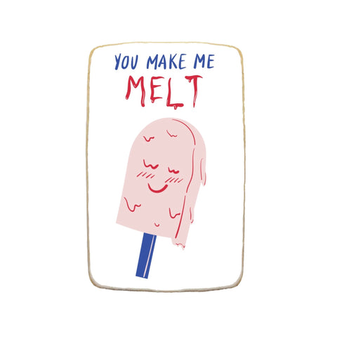 “You Make Me Melt” Valentine's Day Custom Cookie