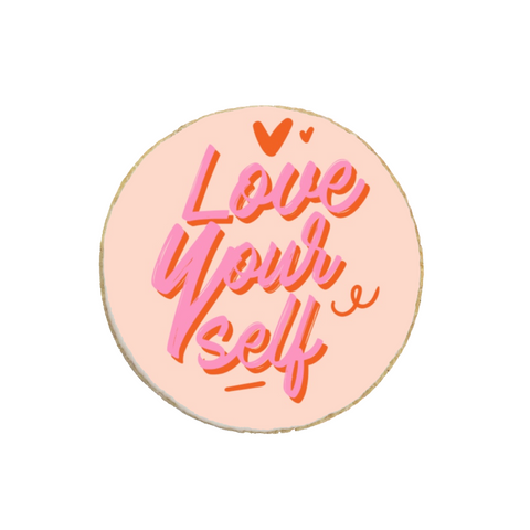 "Love Yourself" Custom Cookie